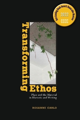 Transforming Ethos - Rosanne Carlo