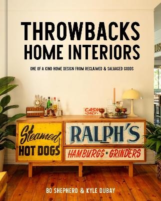Throwbacks Home Interiors - Bo Shepherd, Kyle Dubay