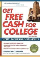 Get Free Cash for College - Tanabe, Gen; Tanabe, Kelly