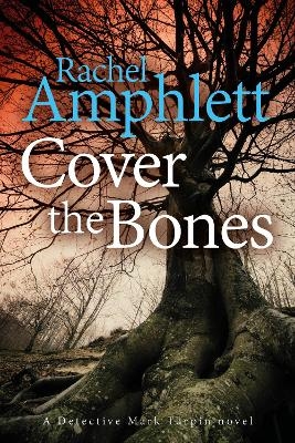 Cover the Bones - Rachel Amphlett