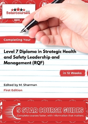 Level 7 Diploma in Strategic Health and Safety Leadership and Management - 