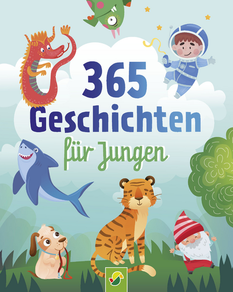 365 Geschichten f&uuml;r Jungen | Vorlesebuch f&uuml;r Kinder ab 3 Jahren