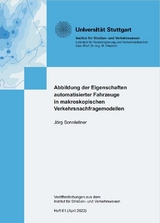 Abbildung der Eigenschaften automatisierter Fahrzeuge in makroskopischen Verkehrsnachfragemodellen - J&ouml;rg Sonnleitner