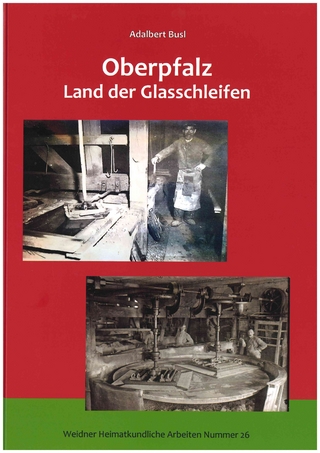 Oberpfalz - Land der Glasschleifen