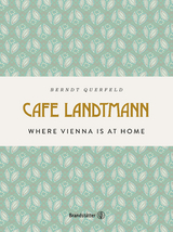 Caf&eacute; Landtmann - Berndt Querfeld