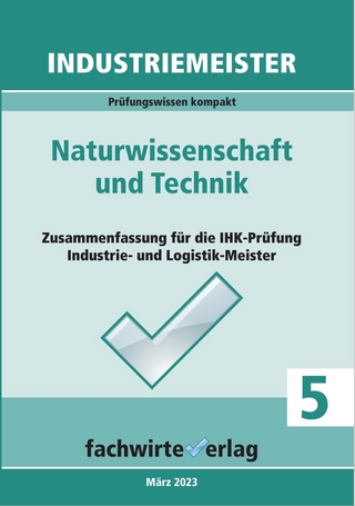 Industriemeister: Naturwissenschaft und Technik