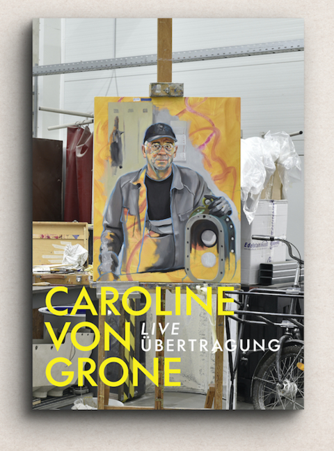 Caroline von Grone: Live &Uuml;bertragung - 