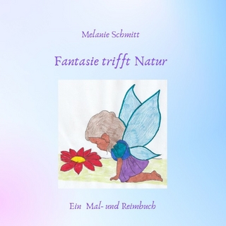 Fantasie trifft Natur