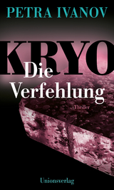 KRYO – Die Verfehlung - Petra Ivanov