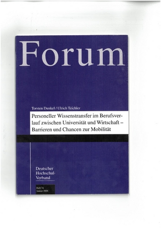 Personeller Wissenstransfer im Berufsverlauf zwischen Universität und Wirtschaft - Barrieren und Chancen zur Mobilität