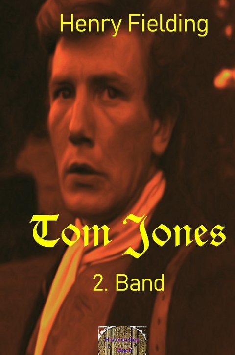 Tom Jones, 2. Band - Henry Fielding Fielding