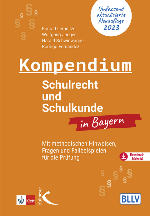 Kompendium Schulrecht und Schulkunde in Bayern - Konrad Lemnitzer, Wolfgang Jaeger, Rodrigo Fernandez, Harald Schwiewagner