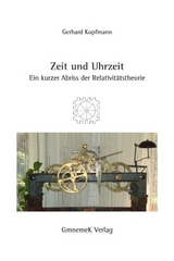 Zeit und Uhrzeit - Gerhard Kopfmann