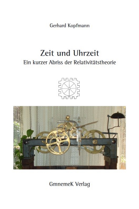 Zeit und Uhrzeit - Gerhard Kopfmann