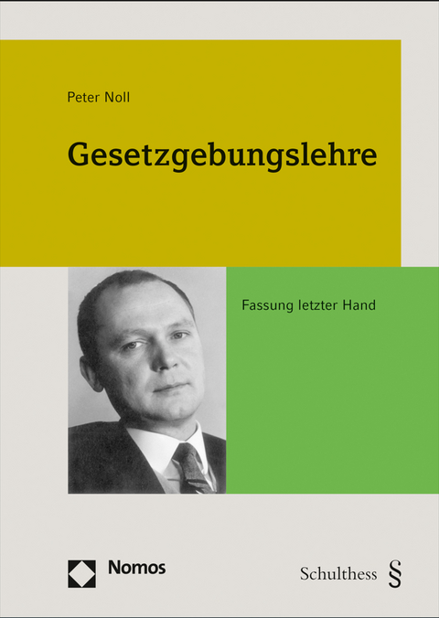 Gesetzgebungslehre - Peter Noll