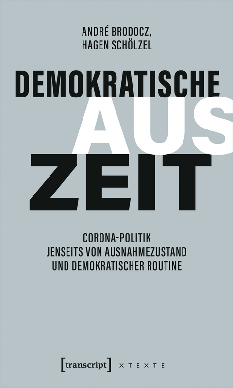 Demokratische Auszeit - Andr&eacute; Brodocz, Hagen Sch&ouml;lzel