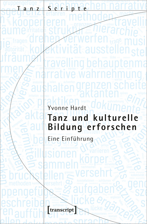 Tanz und kulturelle Bildung erforschen - Yvonne Hardt