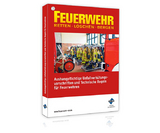 Aushangpflichtige Unfallverh&uuml;tungsvorschriften und Technische Regeln f&uuml;r Feuerwehren