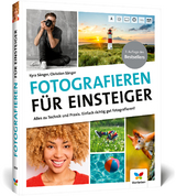 Fotografieren f&uuml;r Einsteiger - Kyra S&auml;nger, Christian S&auml;nger