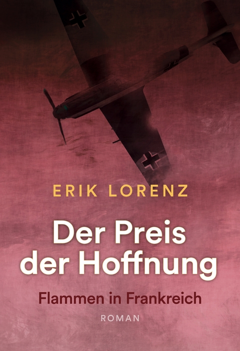 Der Preis der Hoffnung, Teil 2 - Erik Lorenz