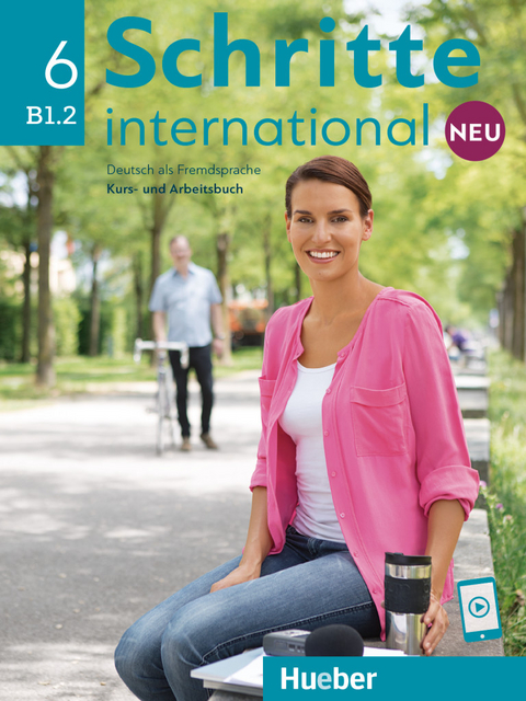 Schritte international Neu 6 - Silke Hilpert, Marion Kerner, Angela Pude, Anne Robert, Anja Sch&uuml;mann, Franz Specht, D&ouml;rte Weers, Barbara Gottstein-Schramm, Valeska Hagner, Susanne Kalender, Isabel Kr&auml;mer-Kienle