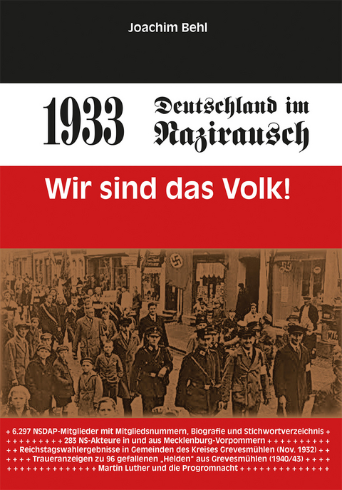 1933 &ndash; Deutschland im Nazirausch - Joachim Behl
