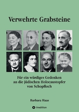 Verwehrte Grabsteine - Barbara Haas Dr.
