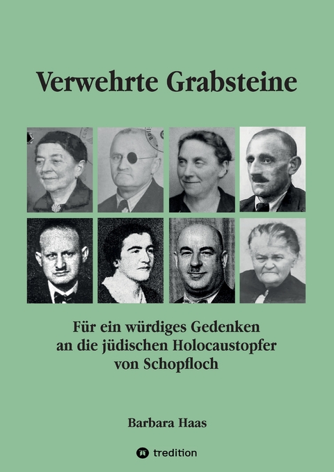 Verwehrte Grabsteine - Barbara Haas Dr.