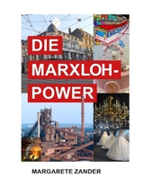DIE MARXLOH - POWER - Margarete Zander