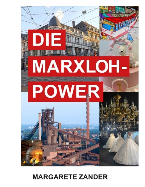 DIE MARXLOH - POWER - Margarete Zander