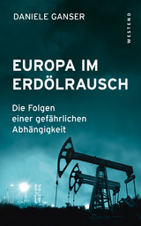 Europa im Erd&ouml;lrausch - Daniele Ganser