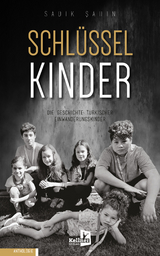 Schl&uuml;sselkinder - Sadik Şahin