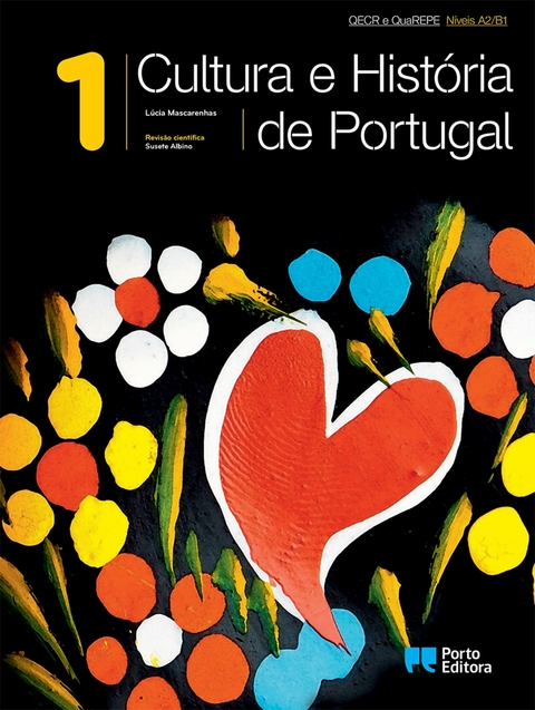 Cultura e Hist&oacute;ria de Portugal A2/B1 - Volume 1