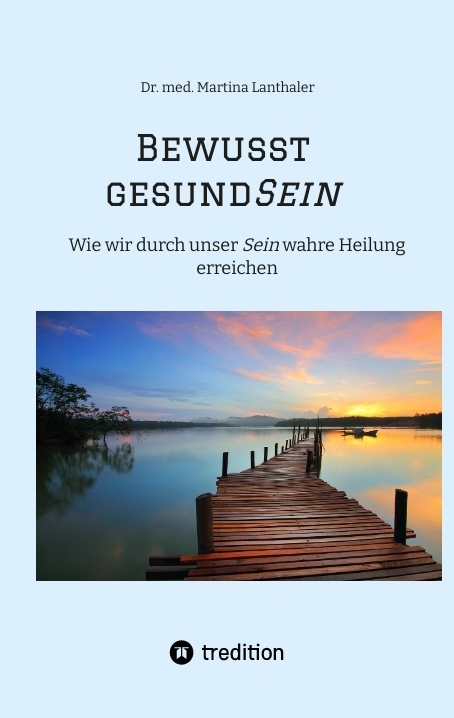 Bewusst gesundSein - Martina Lanthaler