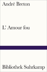 L'Amour fou - Andr&eacute; Breton