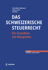 Das schweizerische Steuerrecht - Mäusli-Allenspach, Peter; Oertli, Mathias; Benz, Rolf
