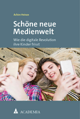 Sch&ouml;ne neue Medienwelt - Achim Heinze