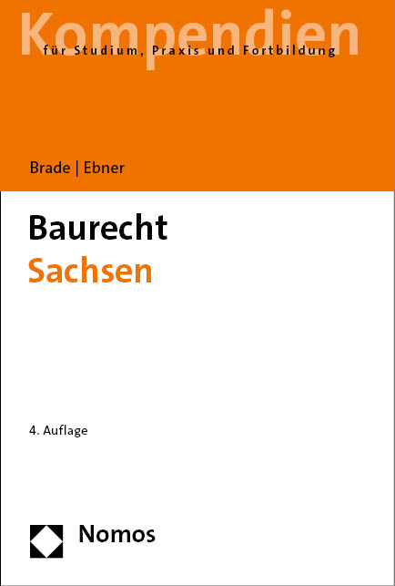 Baurecht Sachsen - Alexander Brade, Anette Ebner