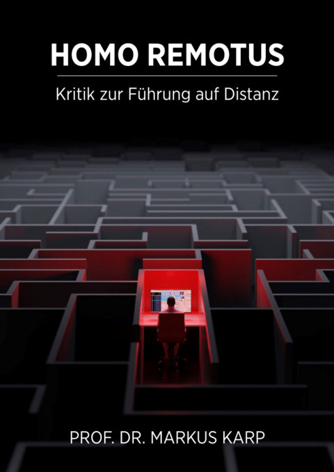 Homo Remotus - Markus Karp
