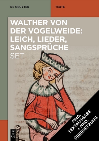 Walther von der Vogelweide: Leich, Lieder, Sangsprüche
