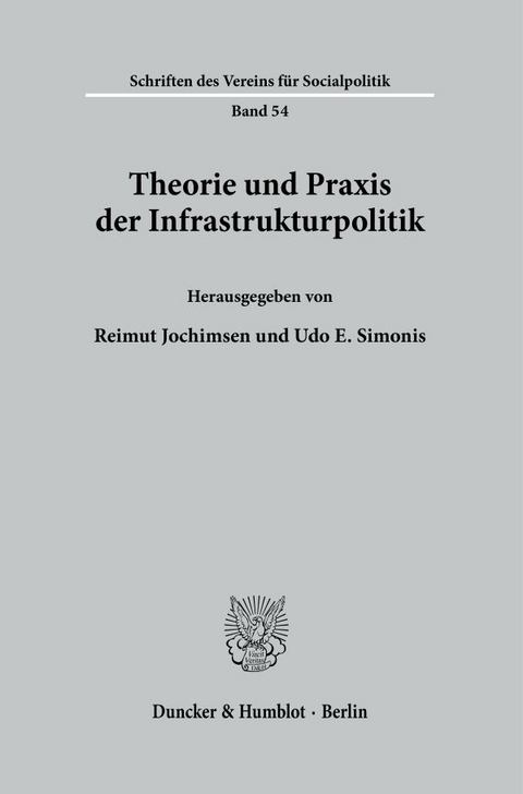 Theorie und Praxis der Infrastrukturpolitik. - 