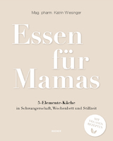 Essen f&uuml;r Mamas - Katrin Wiesinger