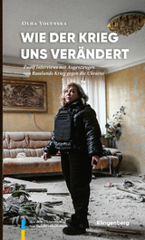 Wie der Krieg uns ver&auml;ndert - Olha Volynska