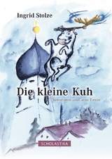 Die kleine Kuh - Stolze Ingrid