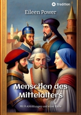 Menschen des Mittelalters - Eileen Power, Sophia Wagner
