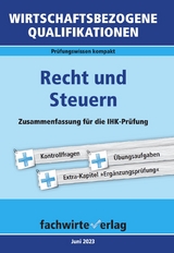 Wirtschaftsbezogene Qualifikationen: Recht und Steuern - Jana Michel, Reinhard Fresow