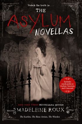 Asylum Novellas -  Madeleine Roux