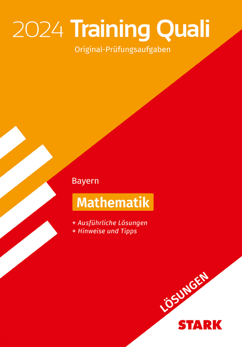 STARK L&ouml;sungen zu Training Abschlusspr&uuml;fung Quali Mittelschule 2024 - Mathematik 9. Klasse - Bayern