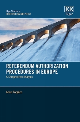 Referendum Authorization Procedures in Europe - Anna Forg&aacute;cs
