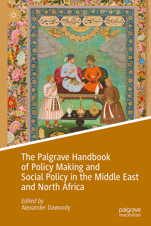 The Palgrave Handbook of Policy Making and Social Policy in the Middle East and North Africa - 